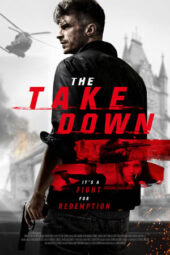 Nonton film The Take Down (2017) terbaru