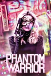 Nonton film The Phantom Warrior (2024) terbaru
