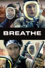 Nonton film Breathe (2024) terbaru