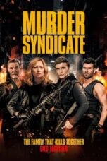 Nonton film Murder Syndicate (2023) terbaru